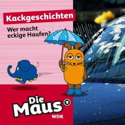Cover - Die Maus - Folge 13 - Wer macht eckige Haufen?