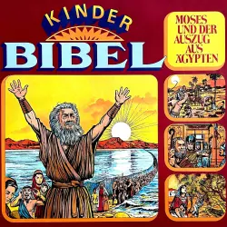 Cover - Peter Lach - Kinder-Bibel - Moses und der Auszug aus Ägypten