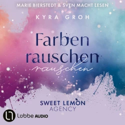 Cover - Kyra Groh - Sweet Lemon Agency - Teil 2 - Farbenrauschen