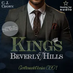 Cover - C.J. Crown - Kings of Beverly Hills - Band 4 - Gestrandet beim CEO