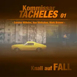 Cover - Kommissar Tacheles - Folge 1 - Knall auf Fall