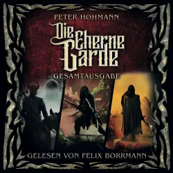 Cover - Peter Hohmann - Die Eherne Garde Gesamtausgabe