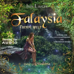 Cover - Ina Linger - Falaysia - Fremde Welt - Band 3 - Piladoma