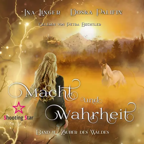 Cover von Ina Linger - Macht und Wahrheit - Band 4 - Zauber des Waldes