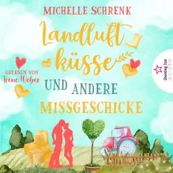 Cover - Michelle Schrenk - Landluftküsse und andere Missgeschicke