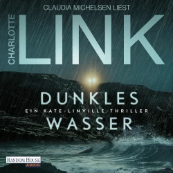 Cover - Charlotte Link - Die Kate-Linville-Reihe - Band 5 - Dunkles Wasser