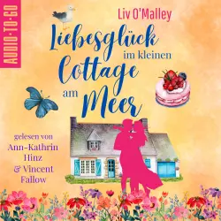 Cover - Liv O´Malley - Liebesglück im kleinen Cottage am Meer