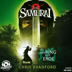 Cover - Chris Bradford - Samurai - Band 4 - Der Ring der Erde