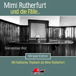 Cover - Mimi Rutherfurt - Folge 64 - Grenzenlose Wut