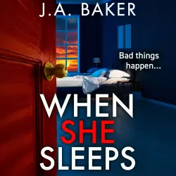 Cover - J A Baker - When She Sleeps