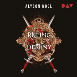 Cover - Alyson Noël - Gray Wolf Academy-Reihe - Band 2 - Ruling Destiny