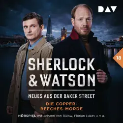 Cover - Sherlock & Watson - Neues aus der Baker Street - Band 18 - Sherlock & Watson - Neues aus der Baker Street: Die Copper-Beeches-Morde