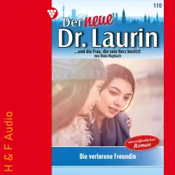 Cover - Viola Maybach - Der neue Dr. Laurin - Band 110 - Die verlorene Freundin