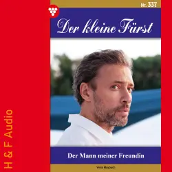 Cover - Viola Maybach - Der kleine Fürst - Band 337 - Der Mann meiner Freundin