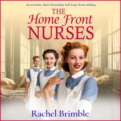Cover - Rachel Brimble - The Home Front Nurses - The Home Front Nurses, Book 1