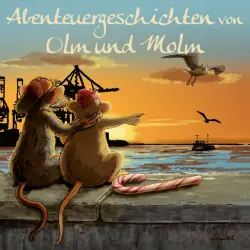 Cover - Abenteuergeschichten von Olm und Molm - Teil 1 - Abenteuergeschichten von Olm und Molm