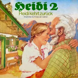 Cover - Johanna Spyri - Heidi 2 - Heidi kehrt zurück