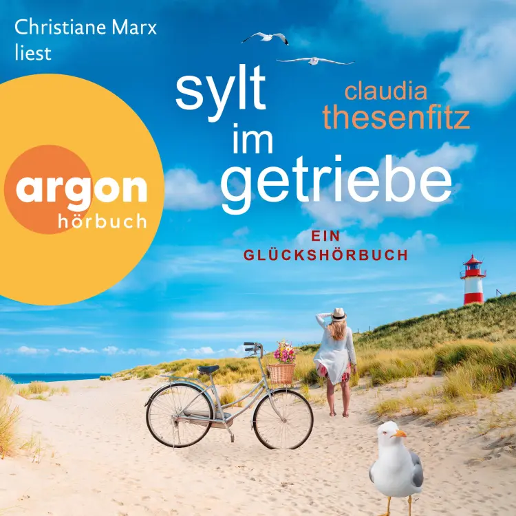 Cover von Claudia Thesenfitz - Die Glückshörbuch-Reihe - Sylt im Getriebe