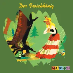Cover - Jacob und Wilhelm Grimm - Der Froschkönig