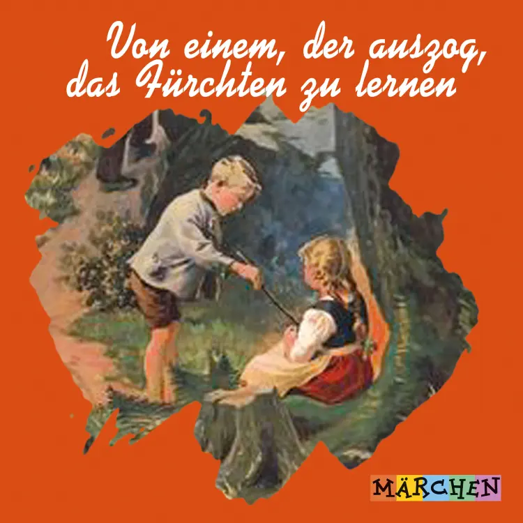 Cover von Jacob und Wilhelm Grimm - Von einem, der auszog, das Fürchten zu lernen