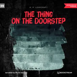 Cover - H. P. Lovecraft - The Thing on the Doorstep
