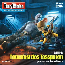Cover - Kai Hirdt - Perry Rhodan - Erstauflage 3284 - Totenfest des Tassparen