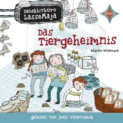 Cover - Martin Widmark - Detektivbüro LasseMaja - Teil 4 - Das Tiergeheimnis