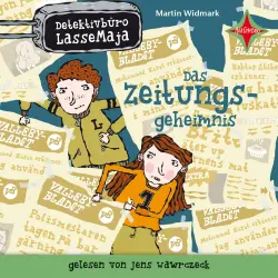 Cover - Martin Widmark - Detektivbüro LasseMaja - Teil 7 - Das Zeitungsgeheimnis