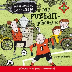 Cover - Martin Widmark - Detektivbüro LasseMaja - Teil 11 - Das Fußballgeheimnis