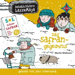 Cover - Martin Widmark - Detektivbüro LasseMaja - Teil 16 - Das Safrangeheimnis