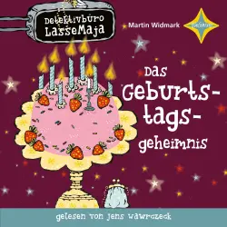Cover - Martin Widmark - Detektivbüro LasseMaja - Teil 20 - Das Geburtstagsgeheimnis