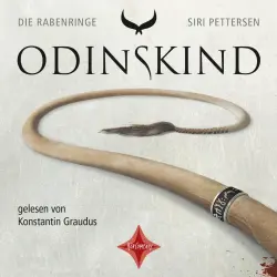 Cover - Siri Pettersen - Die Rabenringe - Teil 1 - Odinskind