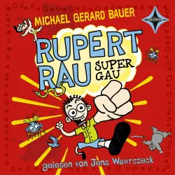 Cover - Michael Gerard Bauer - Rupert Rau Super-Gau