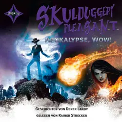 Cover - Derek Landy - Skulduggery Pleasant - Apokalypse Wow! Kurzgeschichten