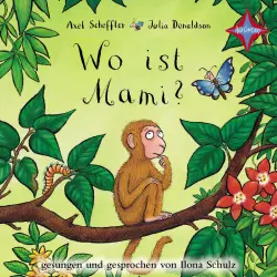 Cover - Julia Donaldson - Wo ist Mami?
