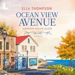 Cover - Ella Thompson - Ocean View Avenue - Band 3 - Momente voller Glück