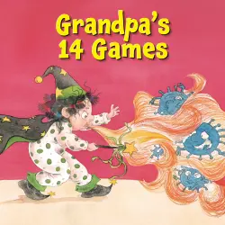 Cover - Zhao Ling - Grandpa's 14 Games - Hopeful Picture Books