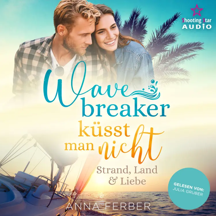 Cover von Anna Ferber - Wavebreaker küsst man nicht - Strand, Land & Liebe