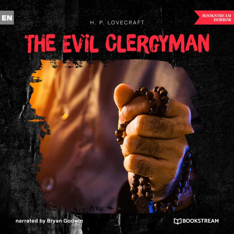Cover von H. P. Lovecraft - The Evil Clergyman
