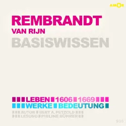 Cover - Bert Alexander Petzold - Basiswissen - Rembrandt van Rijn (1606-1669) - Leben, Werke, Bedeutung