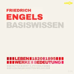 Cover - Bert Alexander Petzold - Basiswissen - Friedrich Engels (1820-1895) - Leben, Werke, Bedeutung