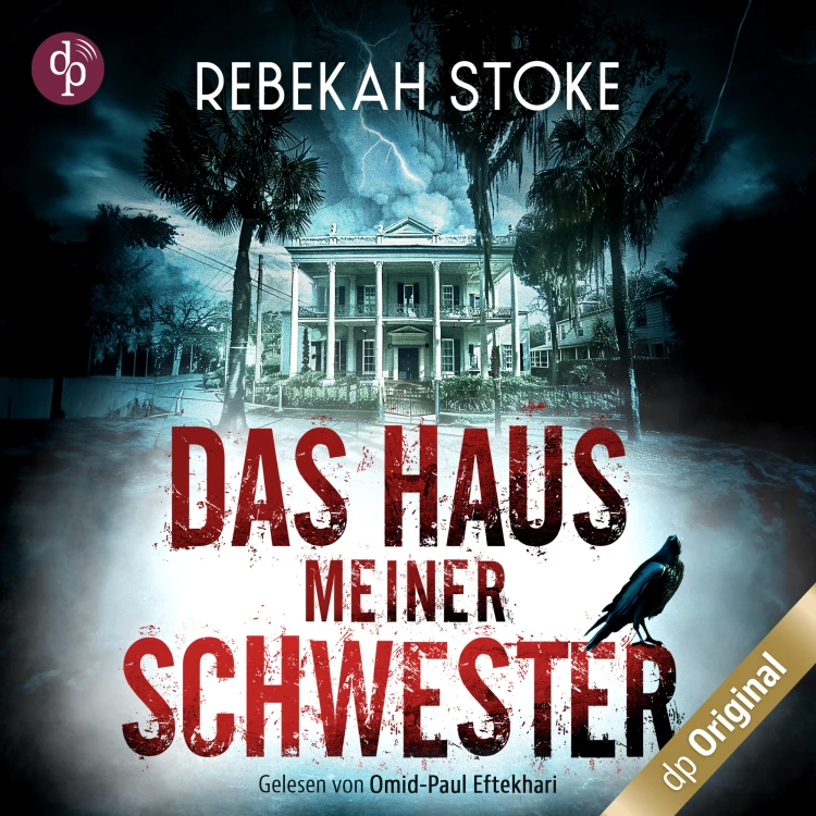 Cover von Rebekah Stoke - Das Haus meiner Schwester