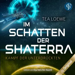 Cover - Tea Loewe - Im Schatten der Shaterra - Kampf der Unterdrückten - Band
