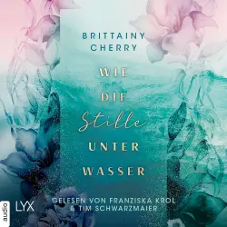 Cover - Brittainy C. Cherry - Romance Elements - Teil 3 - Wie die Stille unter Wasser