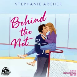 Cover - Stephanie Archer - Die Vancouver-Storm-Reihe - Band 1 - Behind the Net