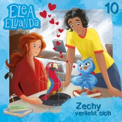 Cover - Elea Eluanda - Folge 10 - Zechy verliebt sich