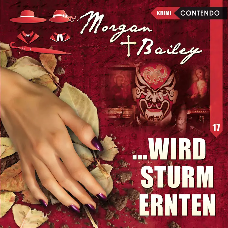 Cover von Morgan & Bailey - Folge 17 - ...wird Sturm ernten