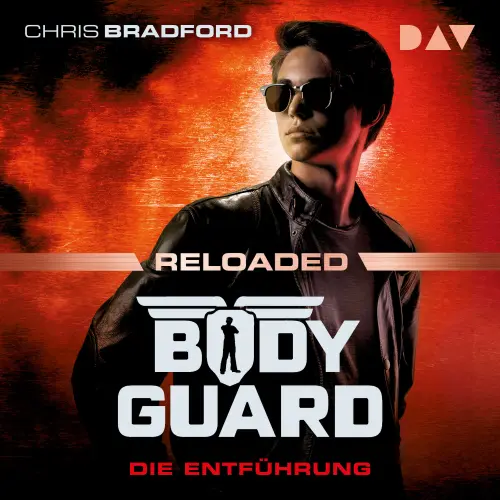 Cover von Chris Bradford - Bodyguard Reloaded - Teil 1: Die Entführung