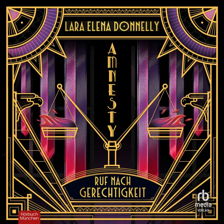 Cover von Lara Elena Donnelly - Amberlough Dossier - Band 3 - Amnesty - Ruf nach Gerechtigkeit