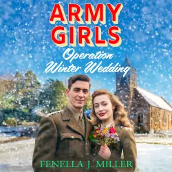 Cover - Fenella J Miller - Operation Winter Wedding - Army Girls, Book 4
